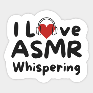 I love asmr Whispering Sticker